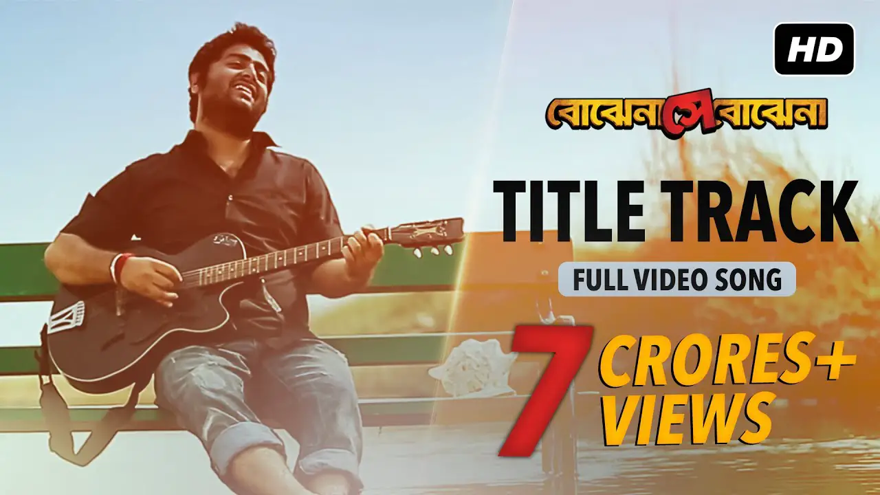 Bojhena Se Bojhena Lyrics বোঝেনা সে বোঝেনা Arijit Singh